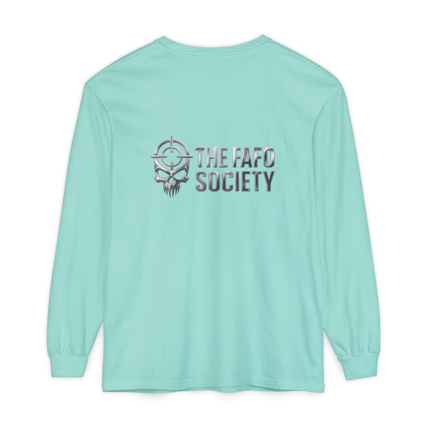 Long Sleeve T-Shirt — 'He Who Fucks Around Finds Out' Phoenix Design (Proud Member of the FAFO Society)