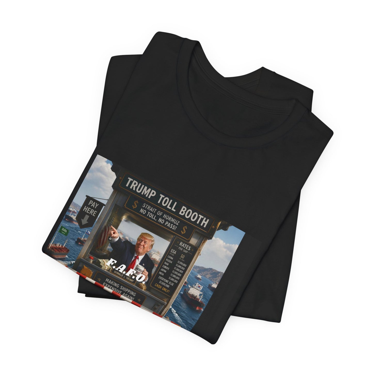 Trump Toll Booth Graphic Tee — Political Satire Short Sleeve Shirt