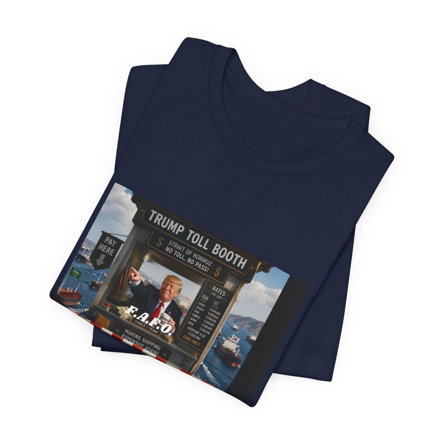 Trump Toll Booth Graphic Tee — Political Satire Short Sleeve Shirt