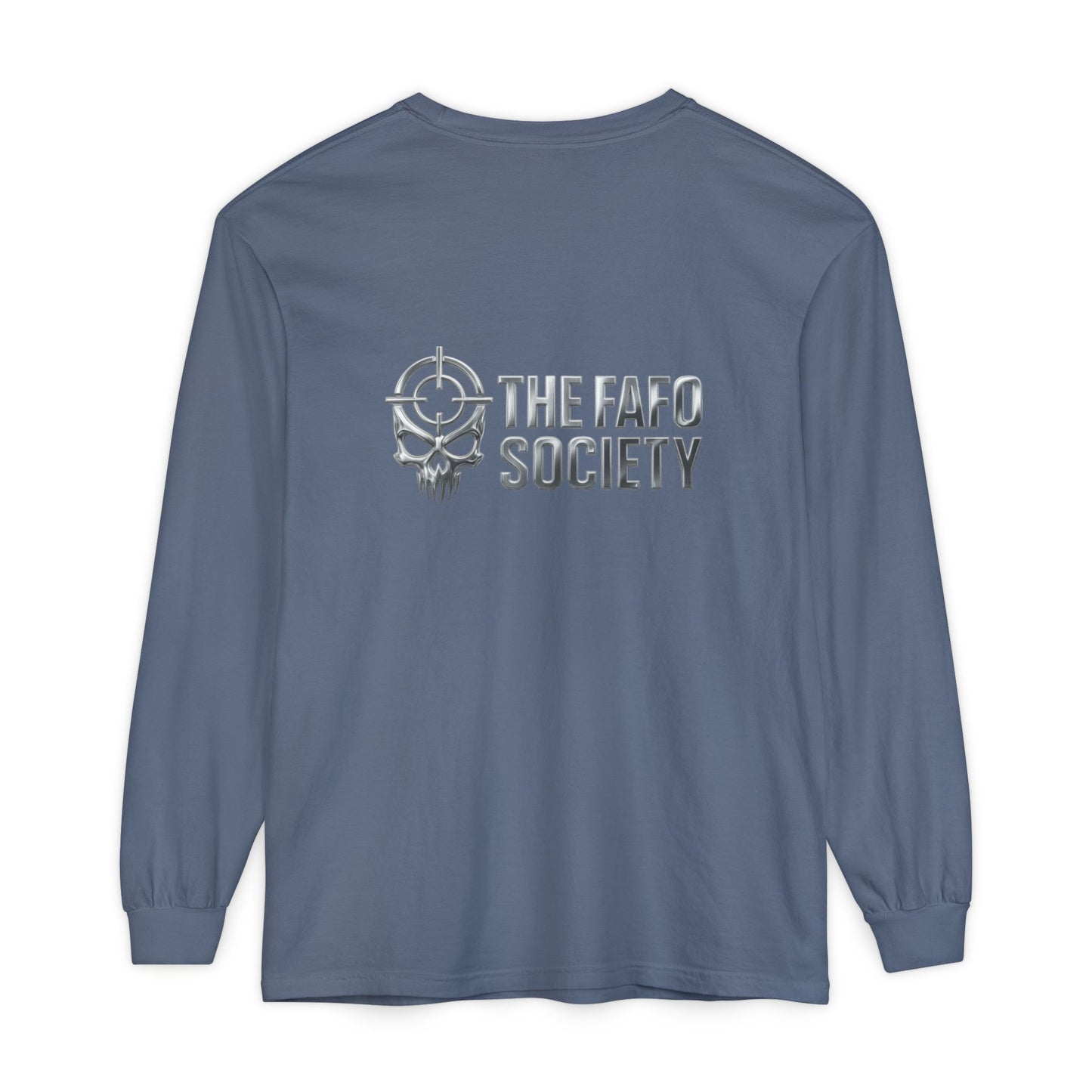 Long Sleeve T-Shirt — 'He Who Fucks Around Finds Out' Phoenix Design (Proud Member of the FAFO Society)