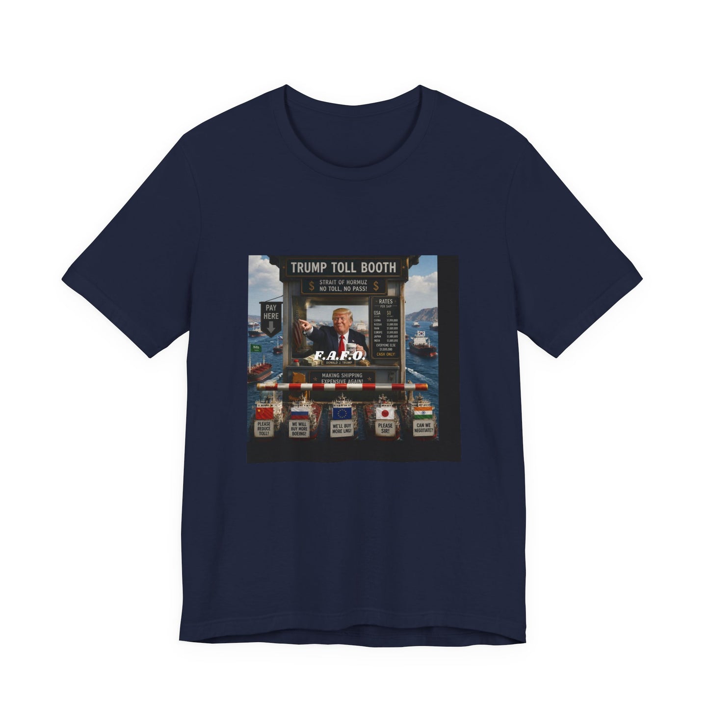 Trump Toll Booth Graphic Tee — Political Satire Short Sleeve Shirt