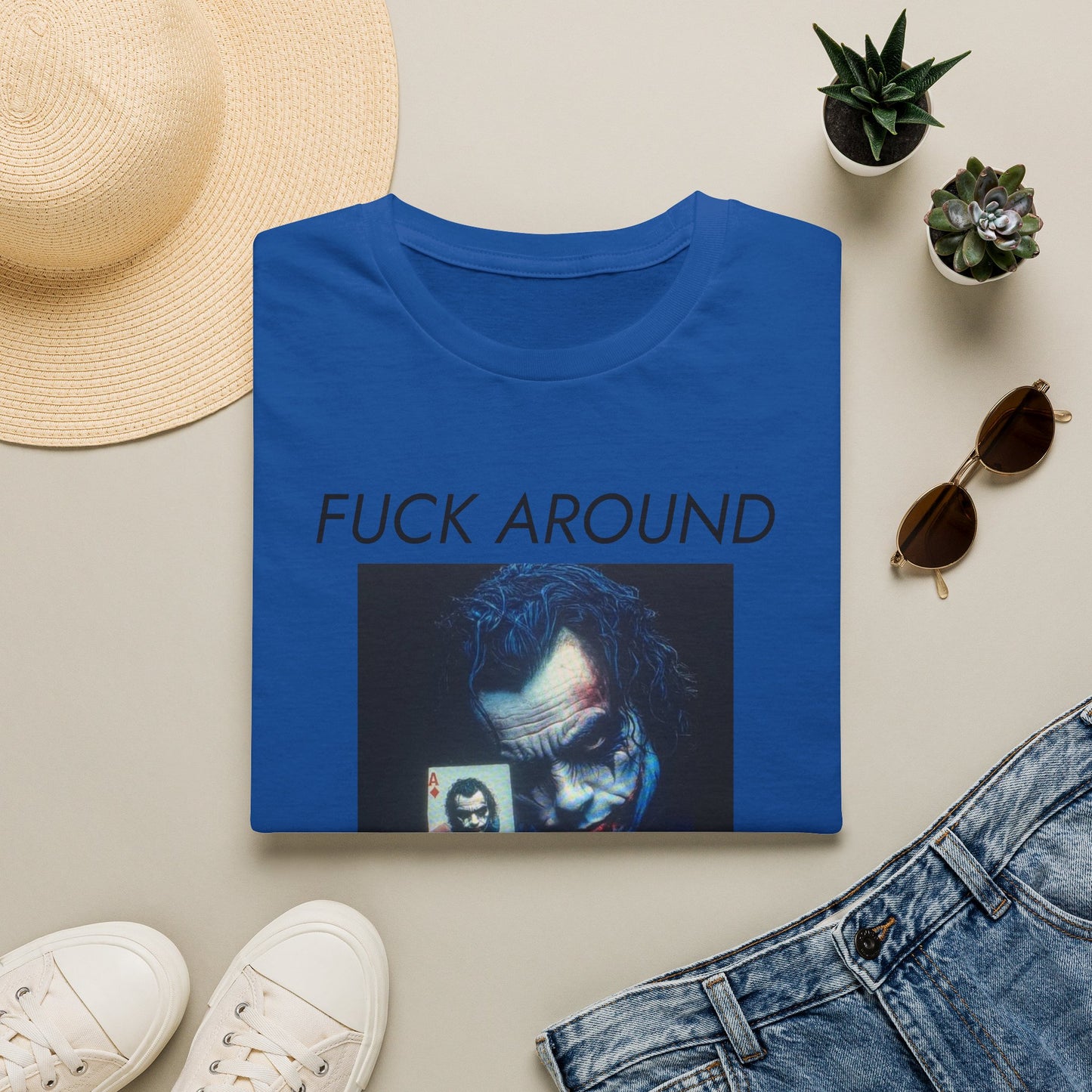 Statement T-Shirt — 'Fuck Around, Find Out' Graphic Tee