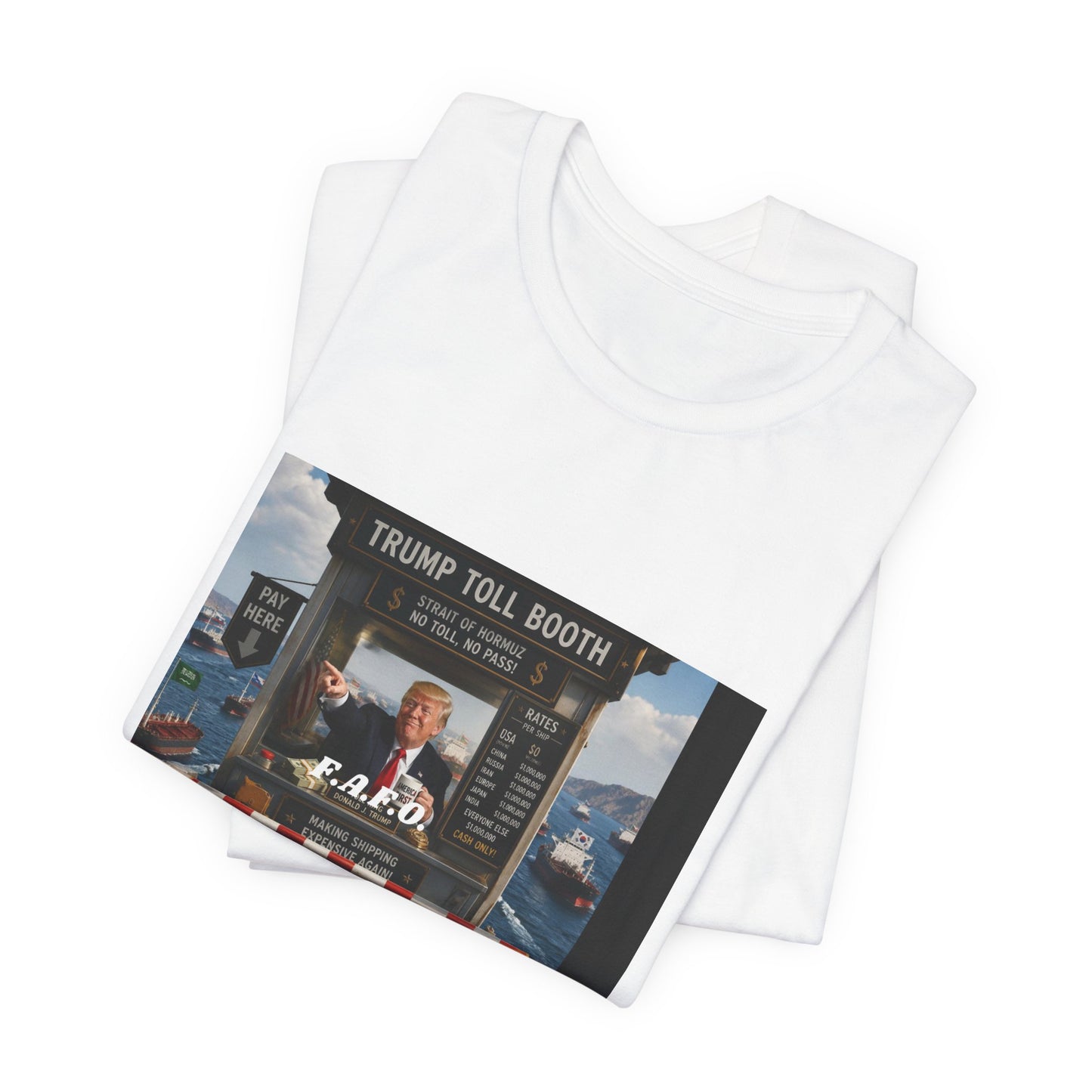 Trump Toll Booth Graphic Tee — Political Satire Short Sleeve Shirt