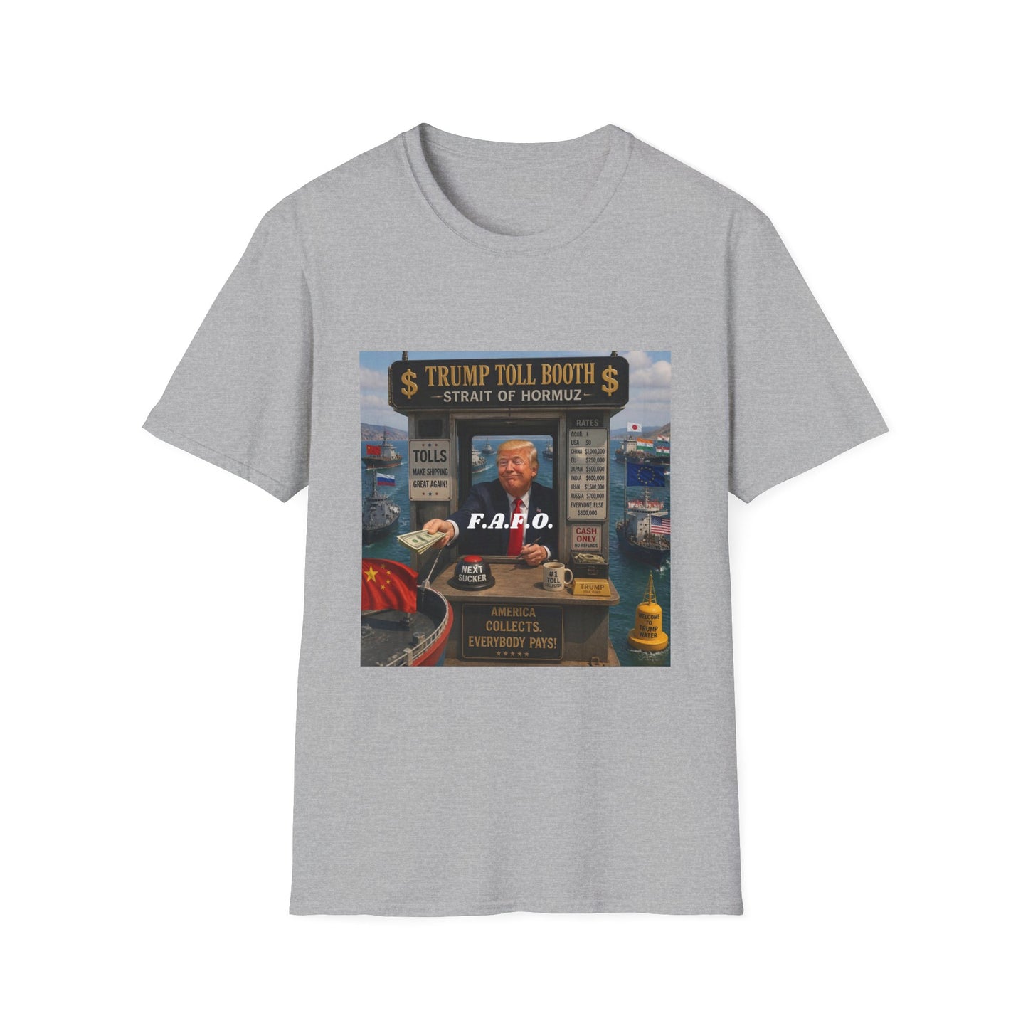 T-Shirt — "Trump Toll Booth: Strait of Hormuz" Political Graphic Tee