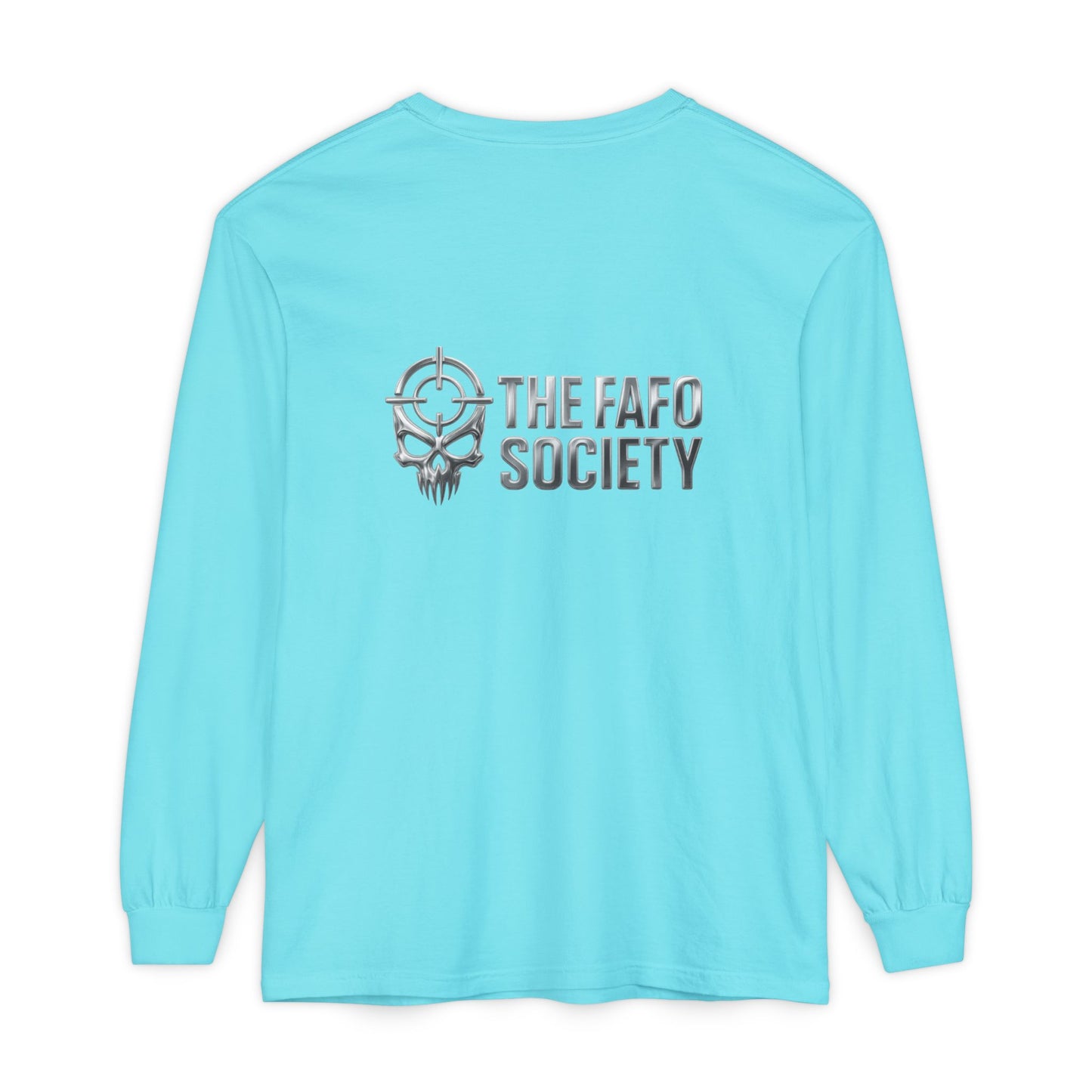 Long Sleeve T-Shirt — 'He Who Fucks Around Finds Out' Phoenix Design (Proud Member of the FAFO Society)