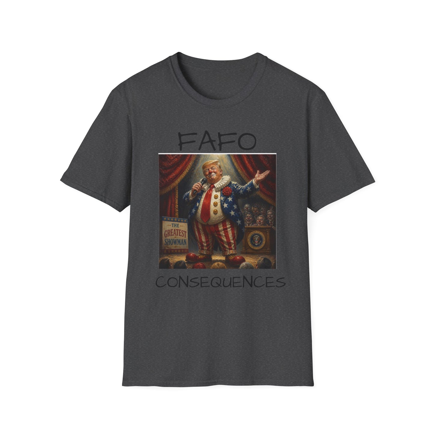 Graphic T‑Shirt FAFO Consequences Vintage King Portrait