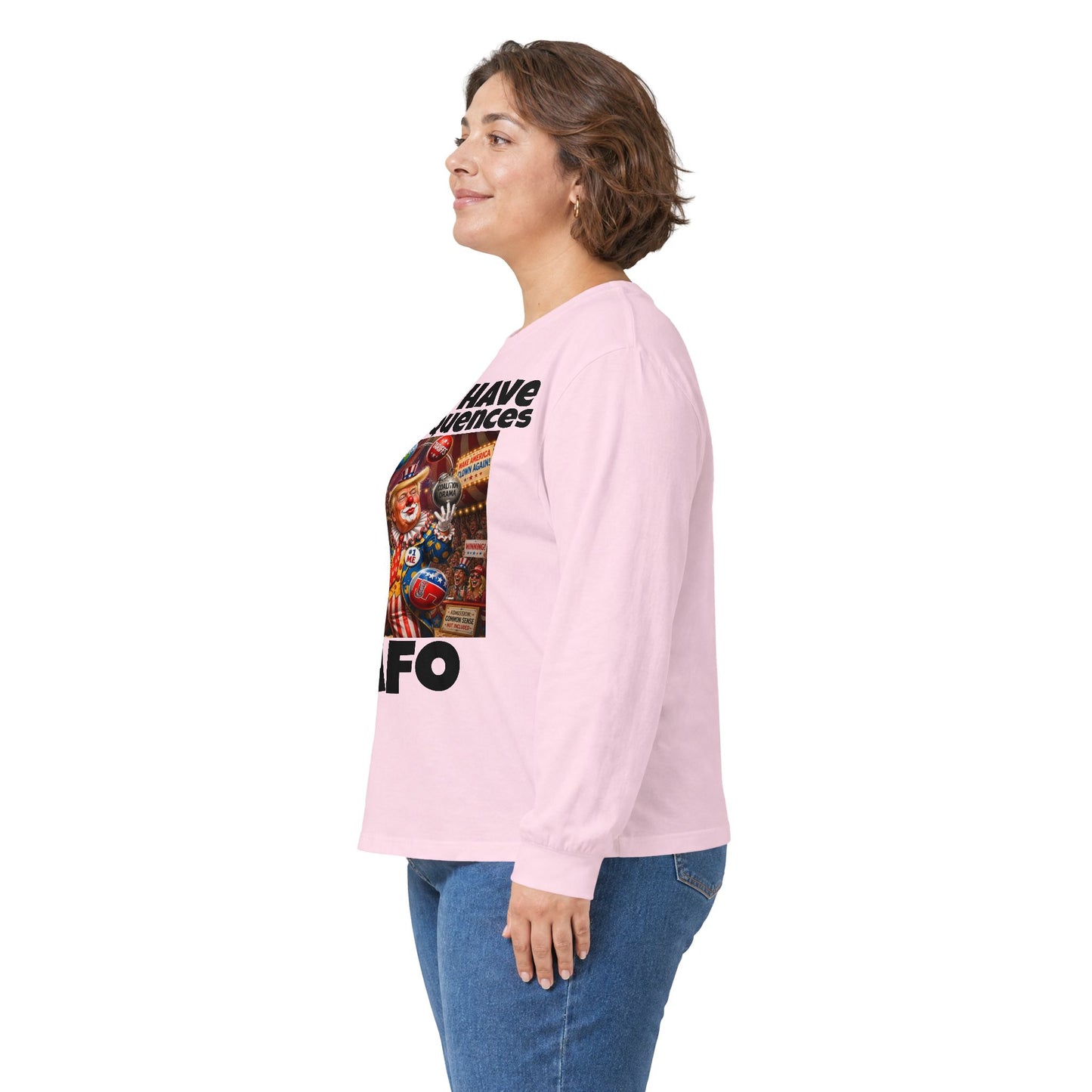 FAFO Long Sleeve Tee — "Votes Have Consequences" Political Statement Shirt