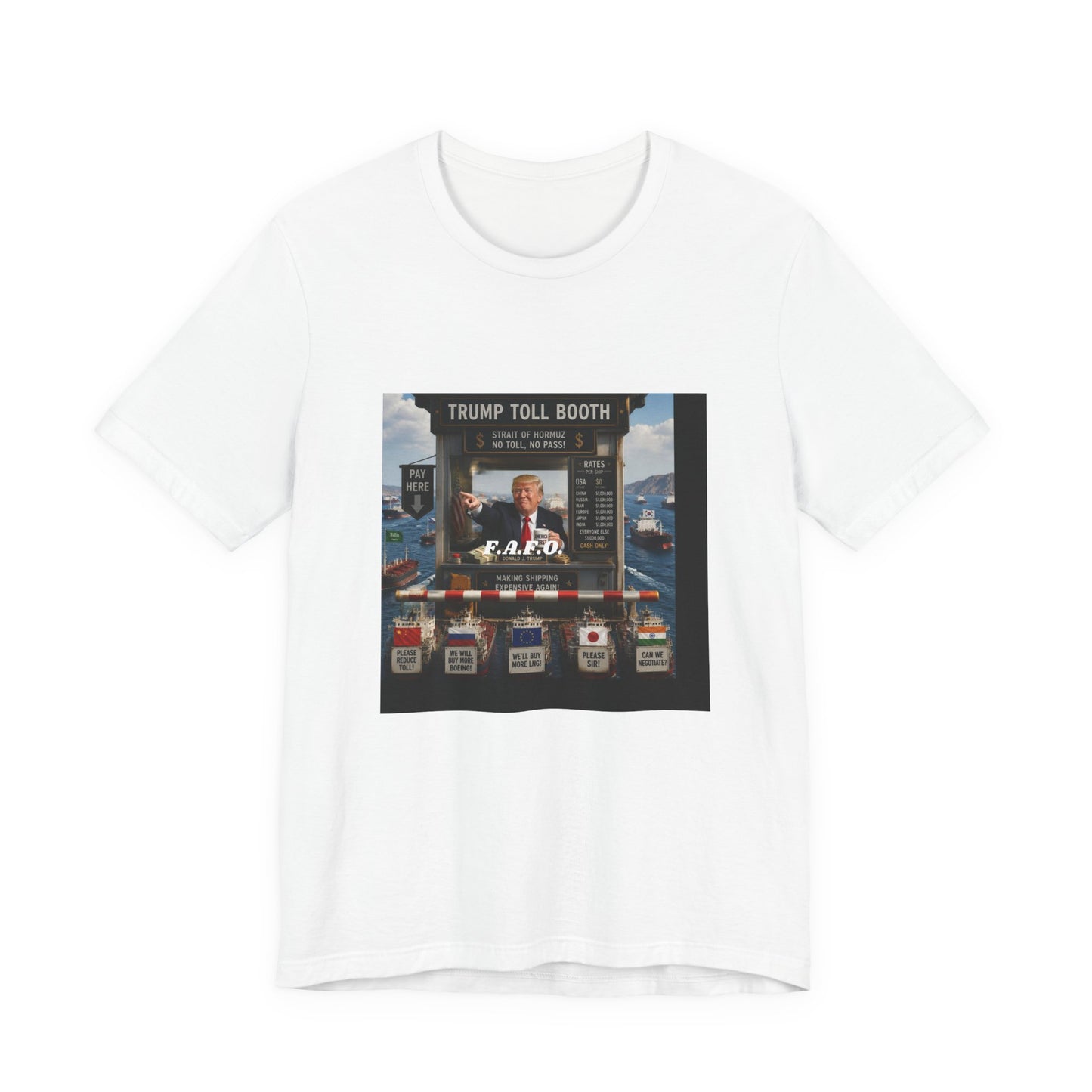 Trump Toll Booth Graphic Tee — Political Satire Short Sleeve Shirt