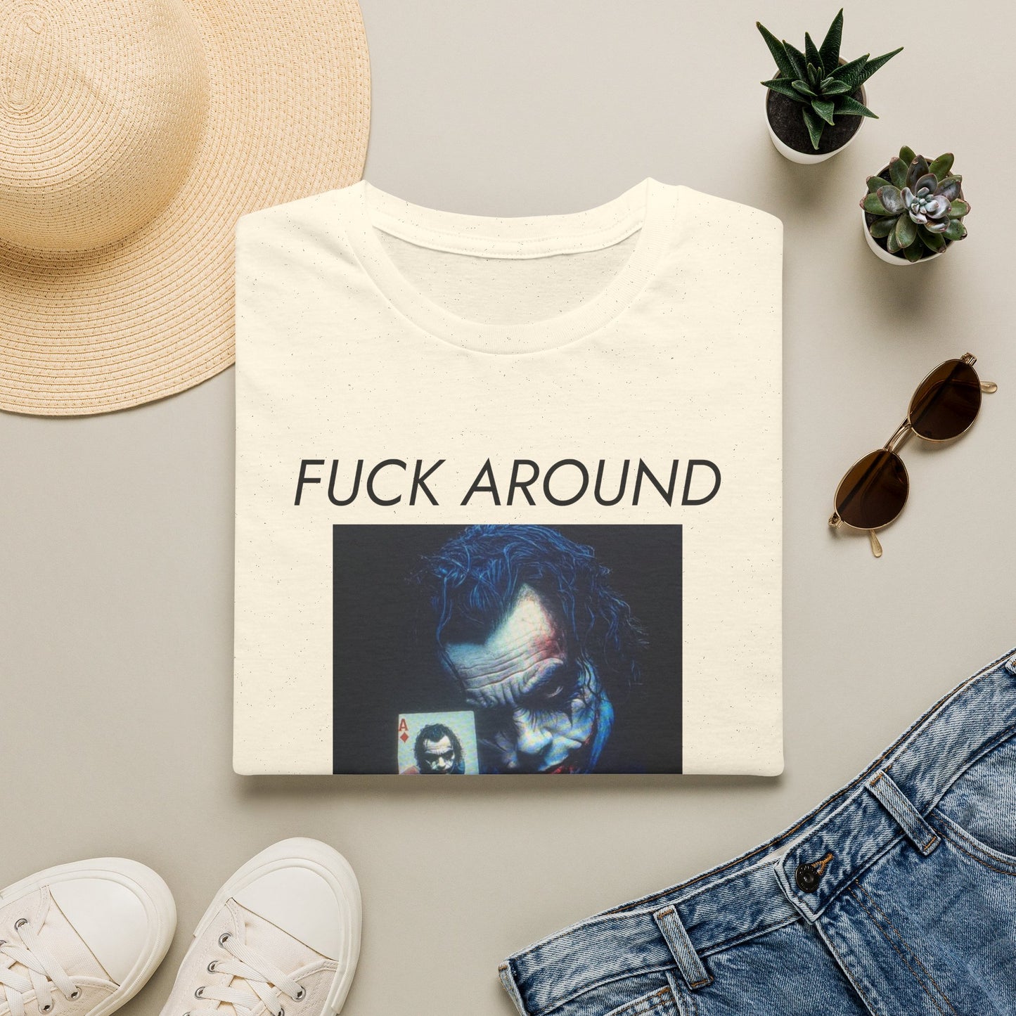 Statement T-Shirt — 'Fuck Around, Find Out' Graphic Tee