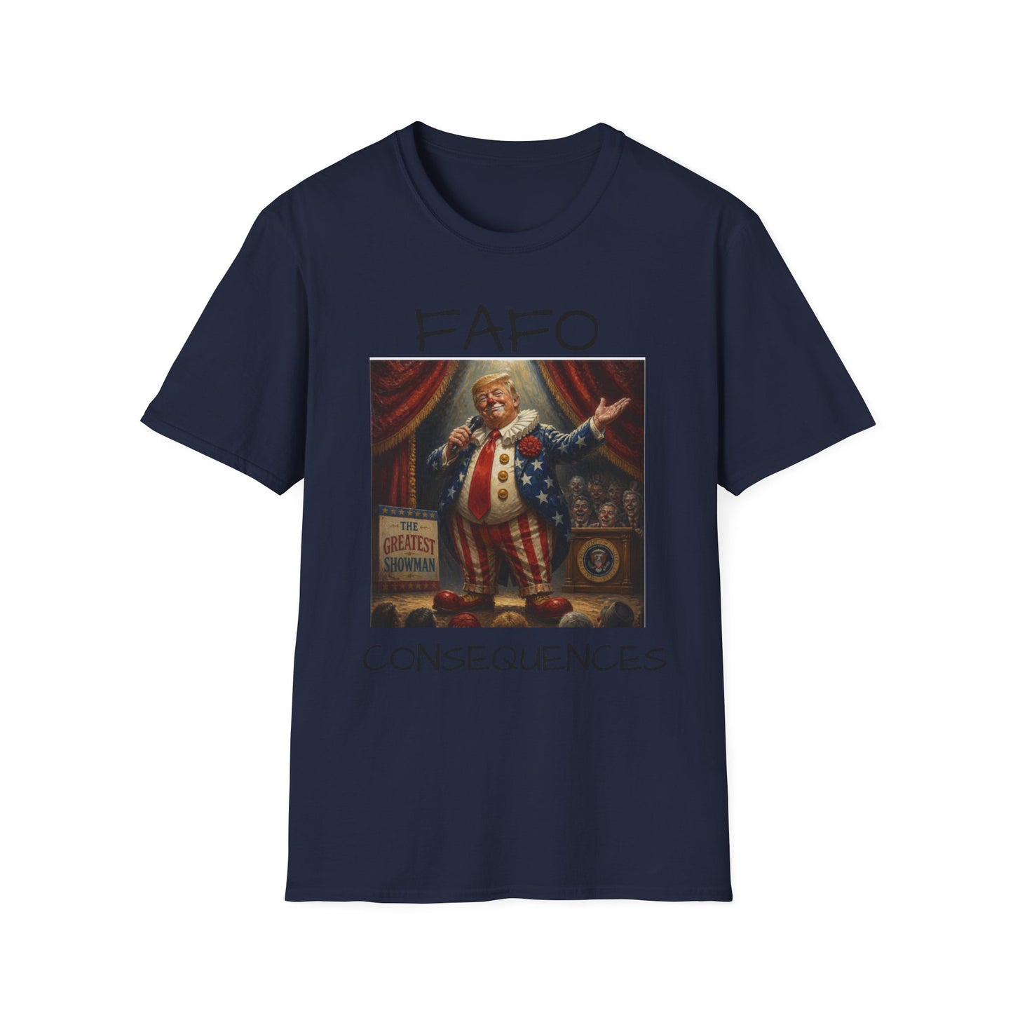 Graphic T‑Shirt FAFO Consequences Vintage King Portrait