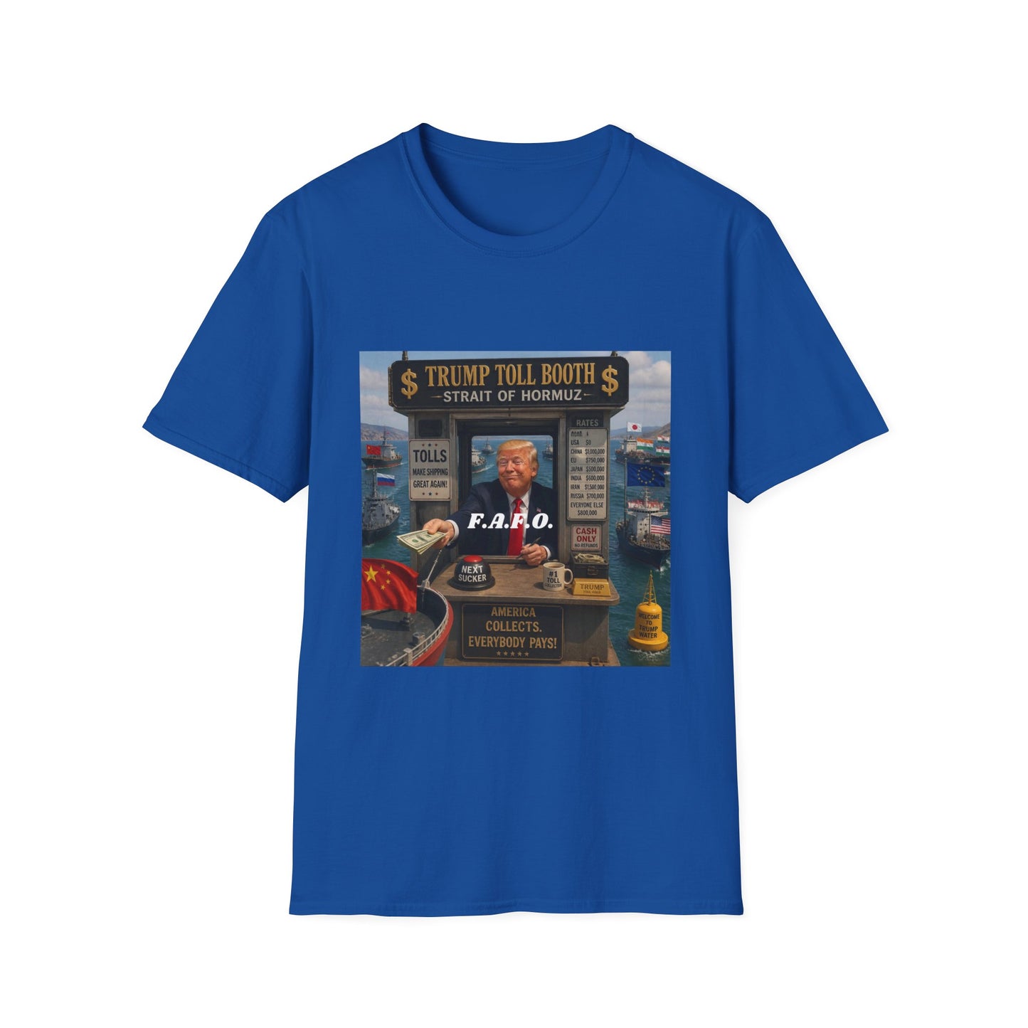 T-Shirt — "Trump Toll Booth: Strait of Hormuz" Political Graphic Tee