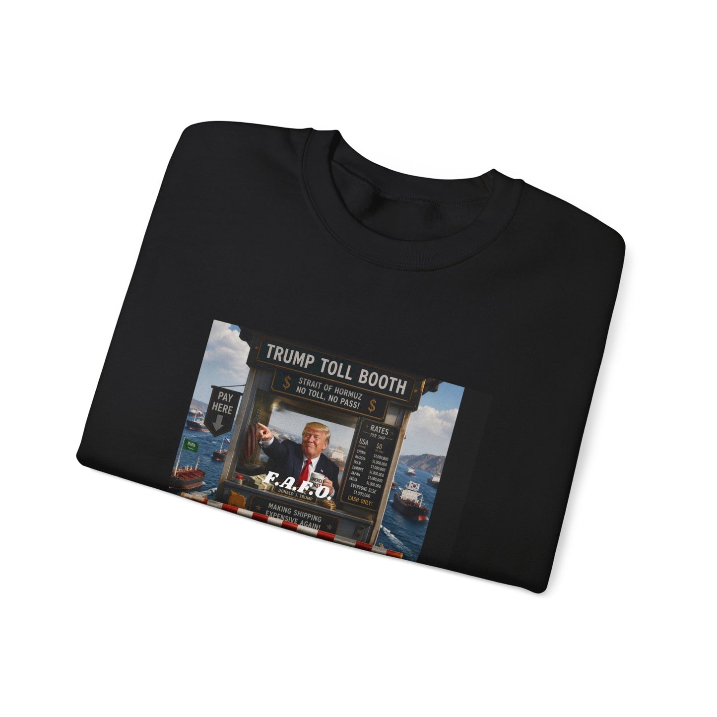 Crewneck Sweatshirt — 'Trump Toll Booth' Graphic Political Crewneck