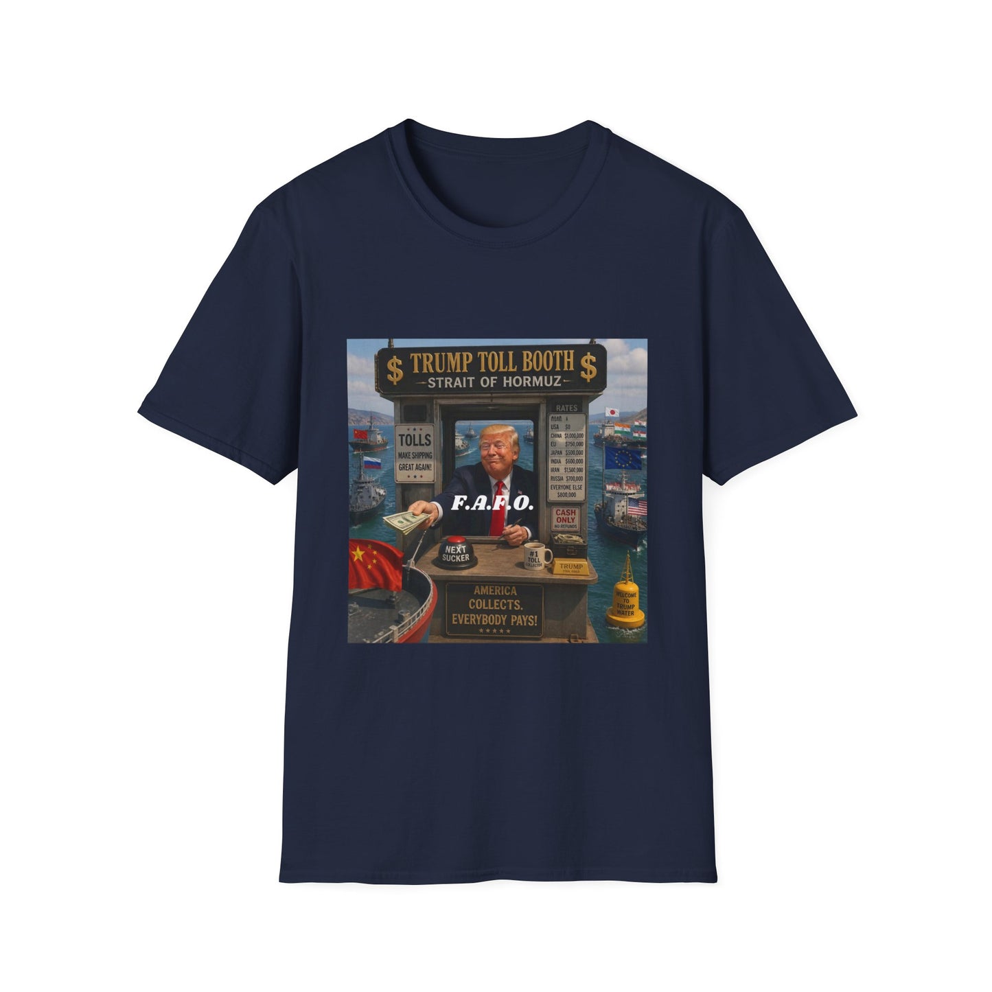 T-Shirt — "Trump Toll Booth: Strait of Hormuz" Political Graphic Tee