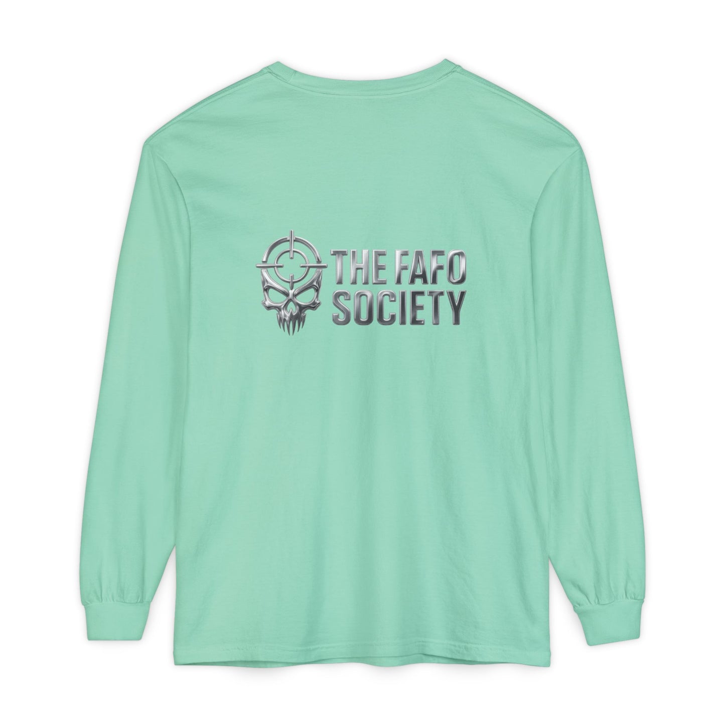 Long Sleeve T-Shirt — 'He Who Fucks Around Finds Out' Phoenix Design (Proud Member of the FAFO Society)