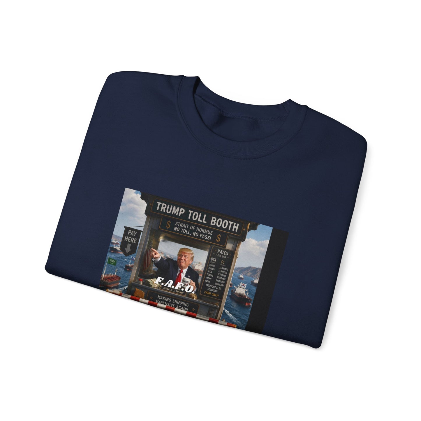 Political Satire Crewneck Sweatshirt — 'Trump Toll Booth' Graphic