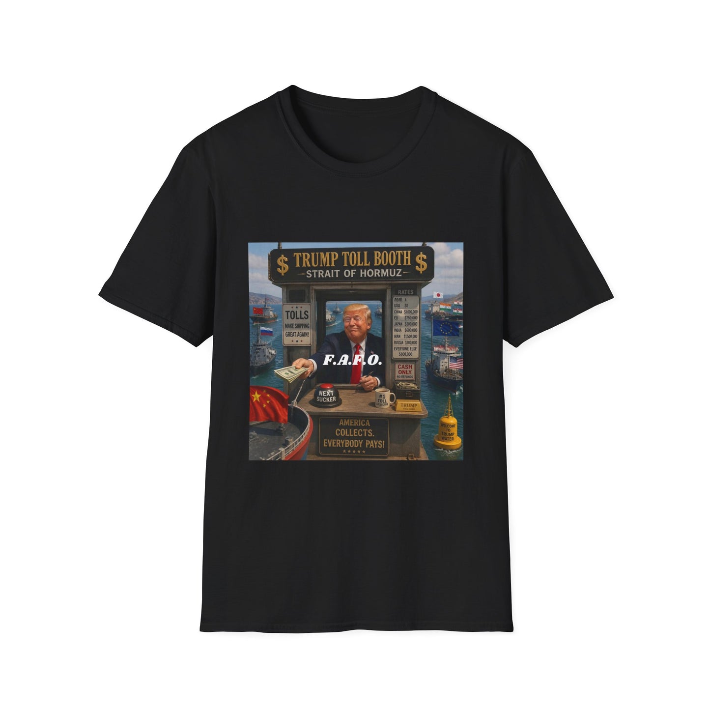 T-Shirt — "Trump Toll Booth: Strait of Hormuz" Political Graphic Tee