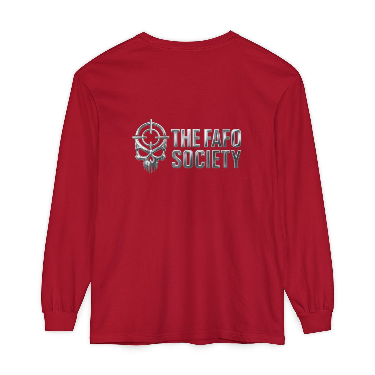 Long Sleeve T-Shirt — 'He Who Fucks Around Finds Out' Phoenix Design (Proud Member of the FAFO Society)