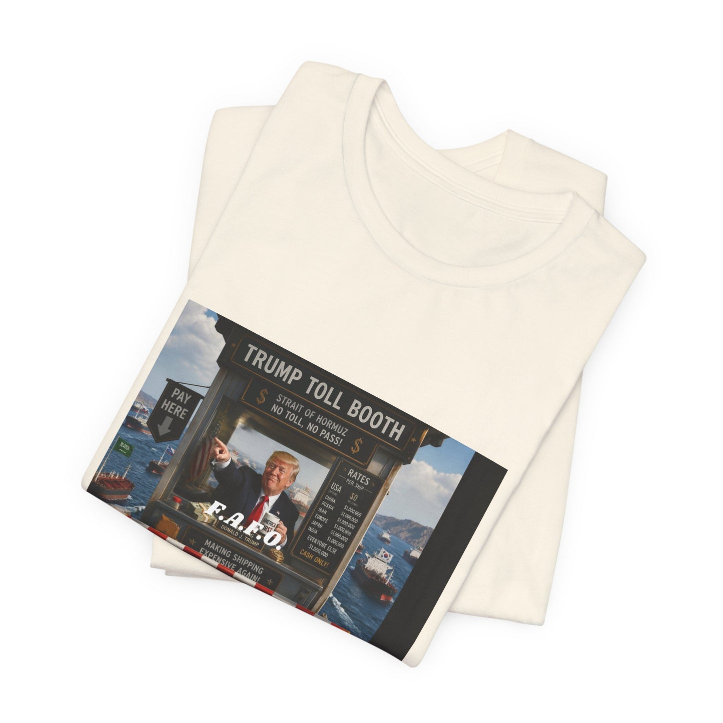 Trump Toll Booth Graphic Tee — Political Satire Short Sleeve Shirt