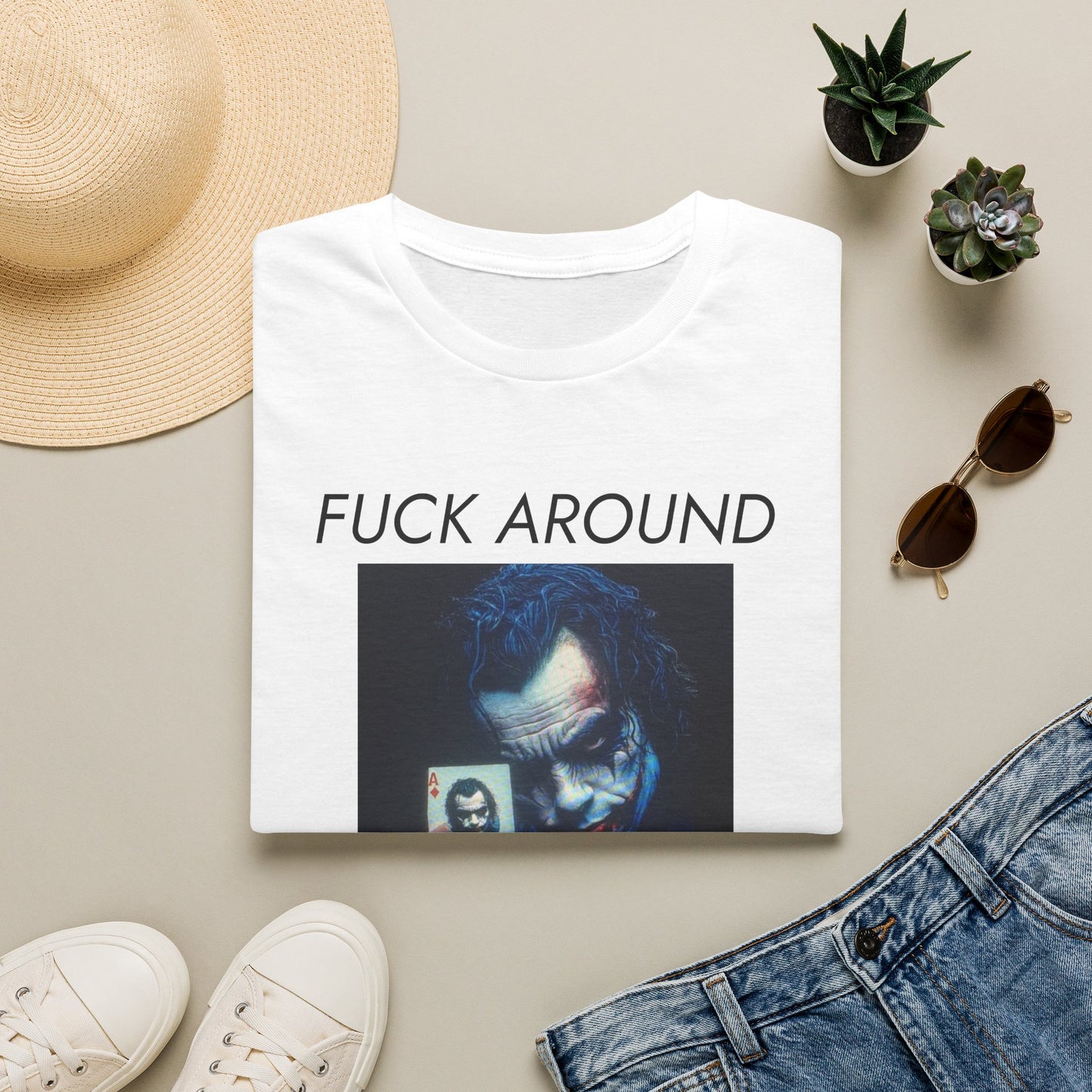 Statement T-Shirt — 'Fuck Around, Find Out' Graphic Tee