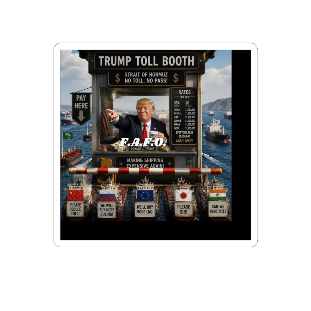 Political Commentary Sticker — 'Trump Toll Booth' Kiss-Cut Sticker